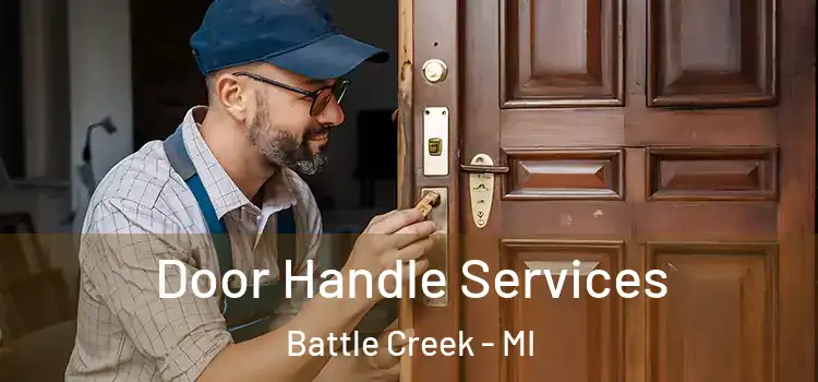Door Handle Services Battle Creek - MI
