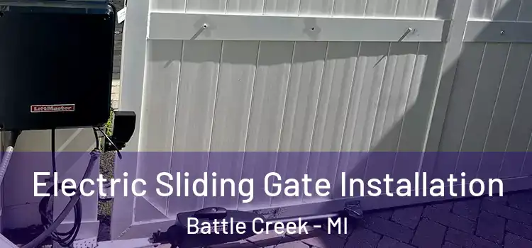 Electric Sliding Gate Installation Battle Creek - MI