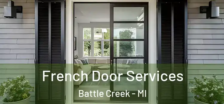 French Door Services Battle Creek - MI