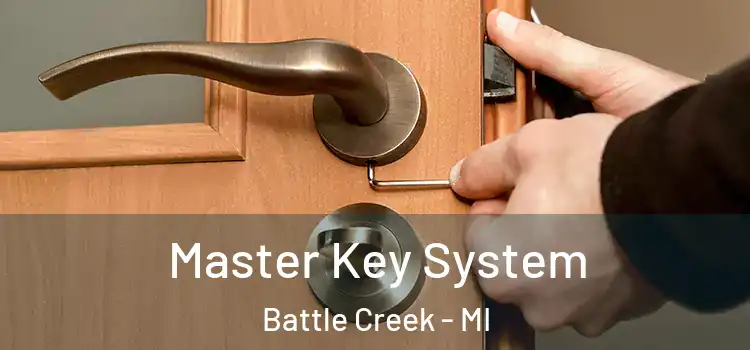 Master Key System Battle Creek - MI