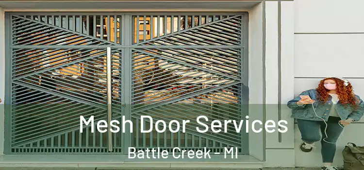 Mesh Door Services Battle Creek - MI