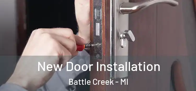 New Door Installation Battle Creek - MI