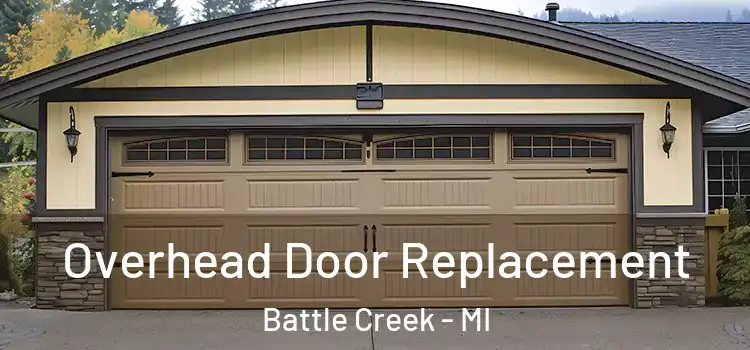  Overhead Door Replacement Battle Creek - MI