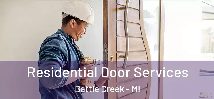Residential Door Services Battle Creek - MI