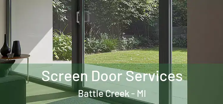 Screen Door Services Battle Creek - MI