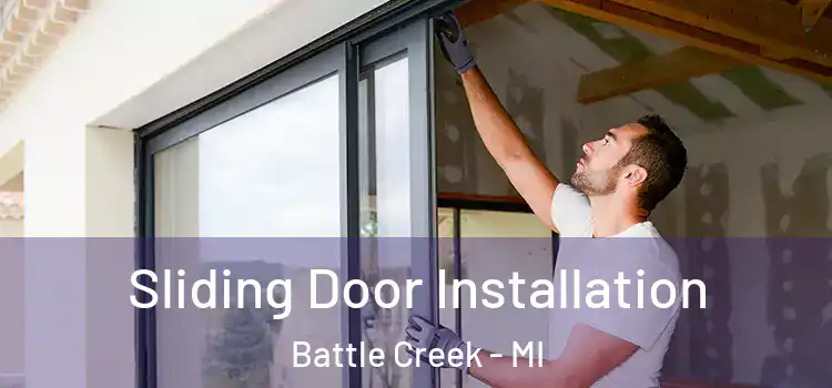 Sliding Door Installation Battle Creek - MI