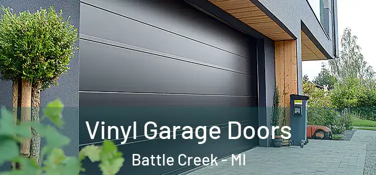  Vinyl Garage Doors Battle Creek - MI